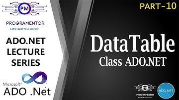 10 | ADO.NET DataTable Class |  ADO.NET DataTable C# | DataTable C# Tutorial | ADO.NET (Hindi/Urdu)