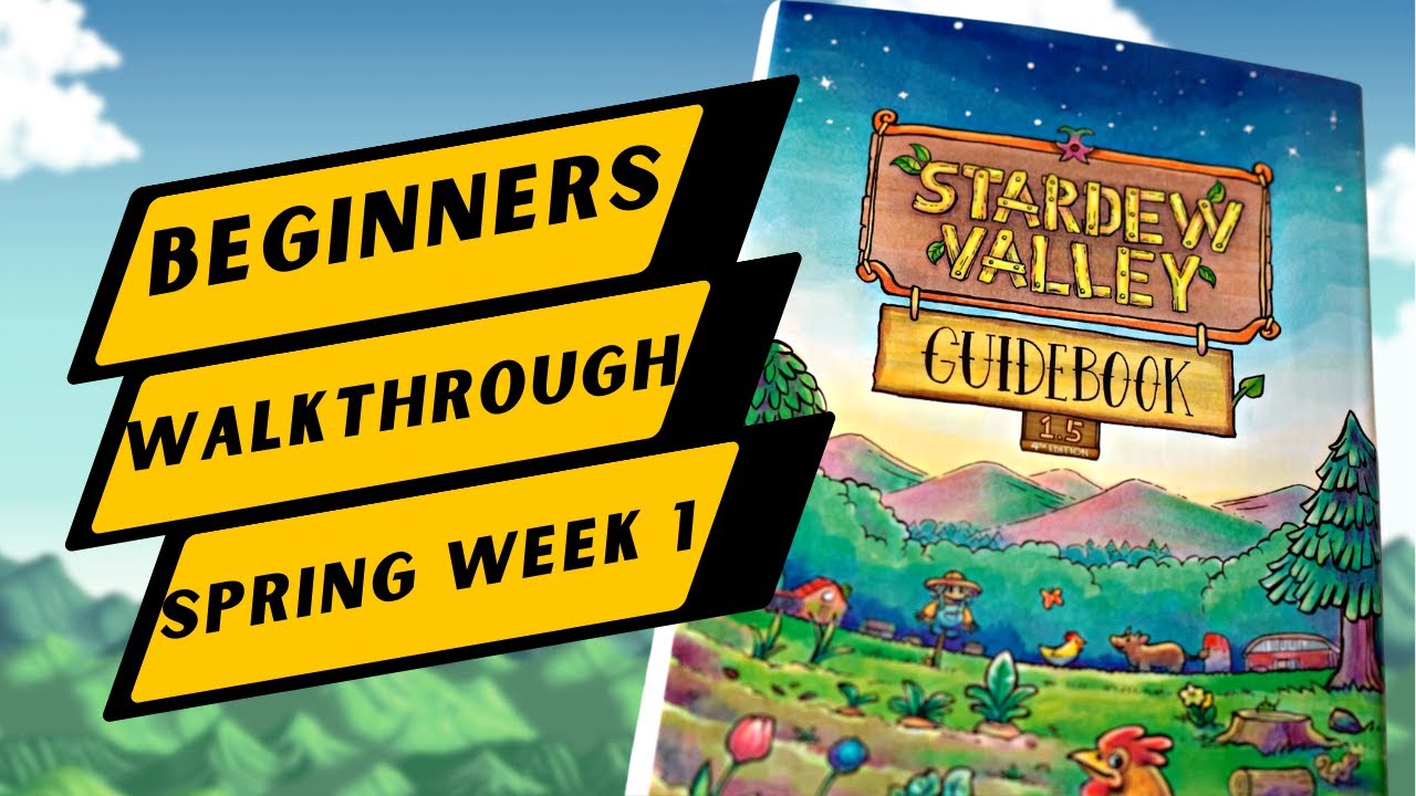 beginner-s-guide-week-1-spring-stardew-valley-guidebook-walkthrough