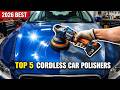 Best Cordless Car Polishers 2026 | Best Cordless Car Buffer 2026 | Dual Action Polishers