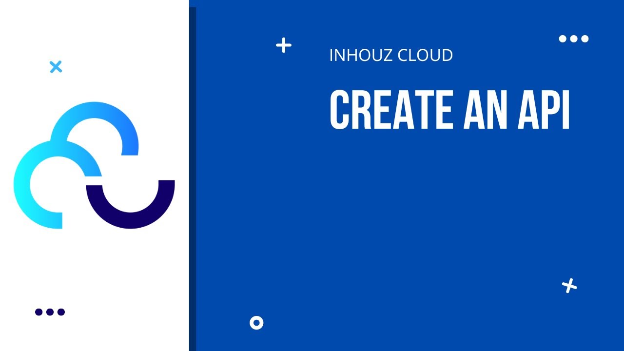 Create an API - YouTube