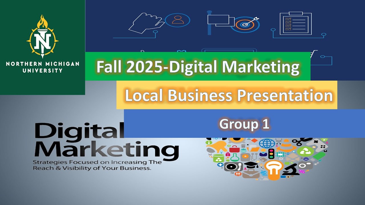2025 Fall Digital Marketing Local Presentation Group 1 - YouTube