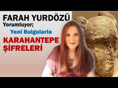 214-KARAHAN TEPE ŞİFRELERİ - YENİ BULGULAR TARİHİN SIFIR NOKTASI