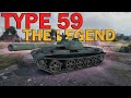 The Legend - Type 59 | World of Tanks