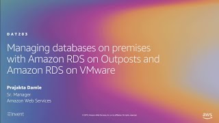 AWS re:Invent 2019: [NEW LAUNCH!] Managing databases on-premises w/ Amazon RDS (DAT203)