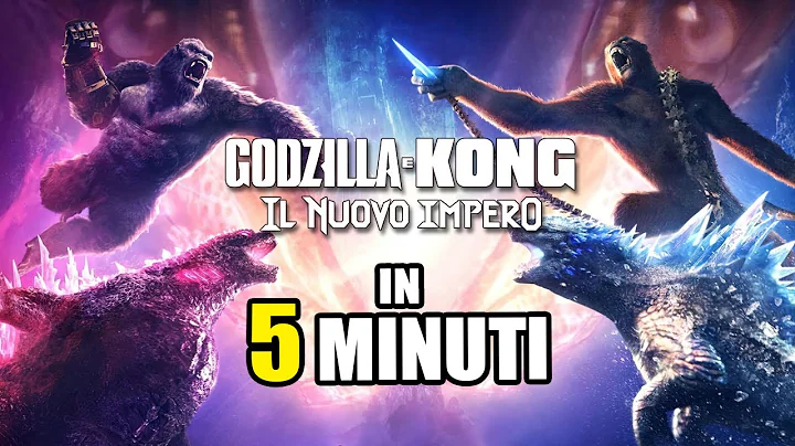 Godzilla and Kong: The New Empire in 5 Minutes