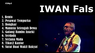 IWAN Fals Full Album Pilihan Terbaik 2024