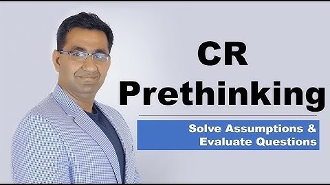 99th Percentile Verbal: Unravel Assumptions using Visualization and Prethinking