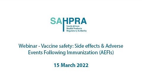 Vaccine Safety Side Effects and Adverse Events Following Immunisation AEFIs Webinar