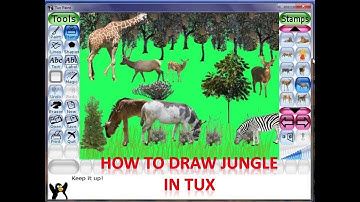 Draw Jungle using Tux Paint