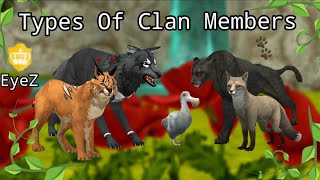 Wildcraft: Types Of Clan Members~💫  The Rules Of EyeZ