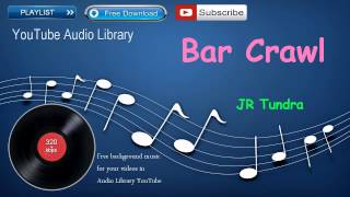 Bar Crawl | Jazz & Blues | YouTube Audio Library