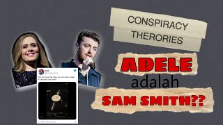 Download Lagu TERNYATA ADELE ADALAH SAM SMITH?? | TEORI KONSPIRASI Download Lagu TERNYATA ADELE ADALAH SAM SMITH?? | TEORI KONSPIRASI