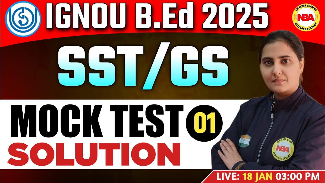 IGNOU B.Ed EXAM 2025 | 01 SST/GS MOCK TEST | SST/GS IGNOU B.ED PYQ | IMP QUSETION WITH SOLUTION