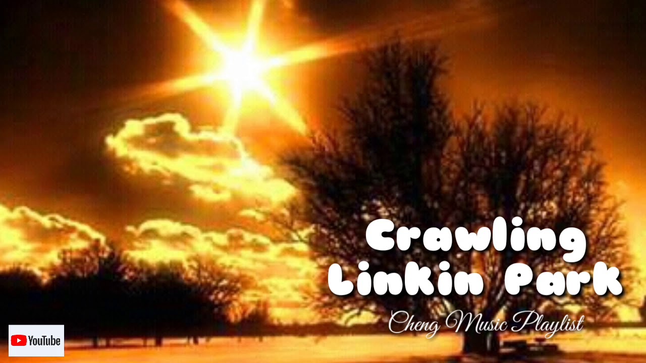 Linkin ParkCrawling Lyrics🎧🎵 YouTube