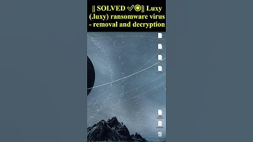 Luxy (.luxy) ransomware virus #shorts #trending #decrypt