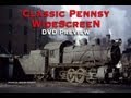 Classic Pennsy WideScreen DVD Preview