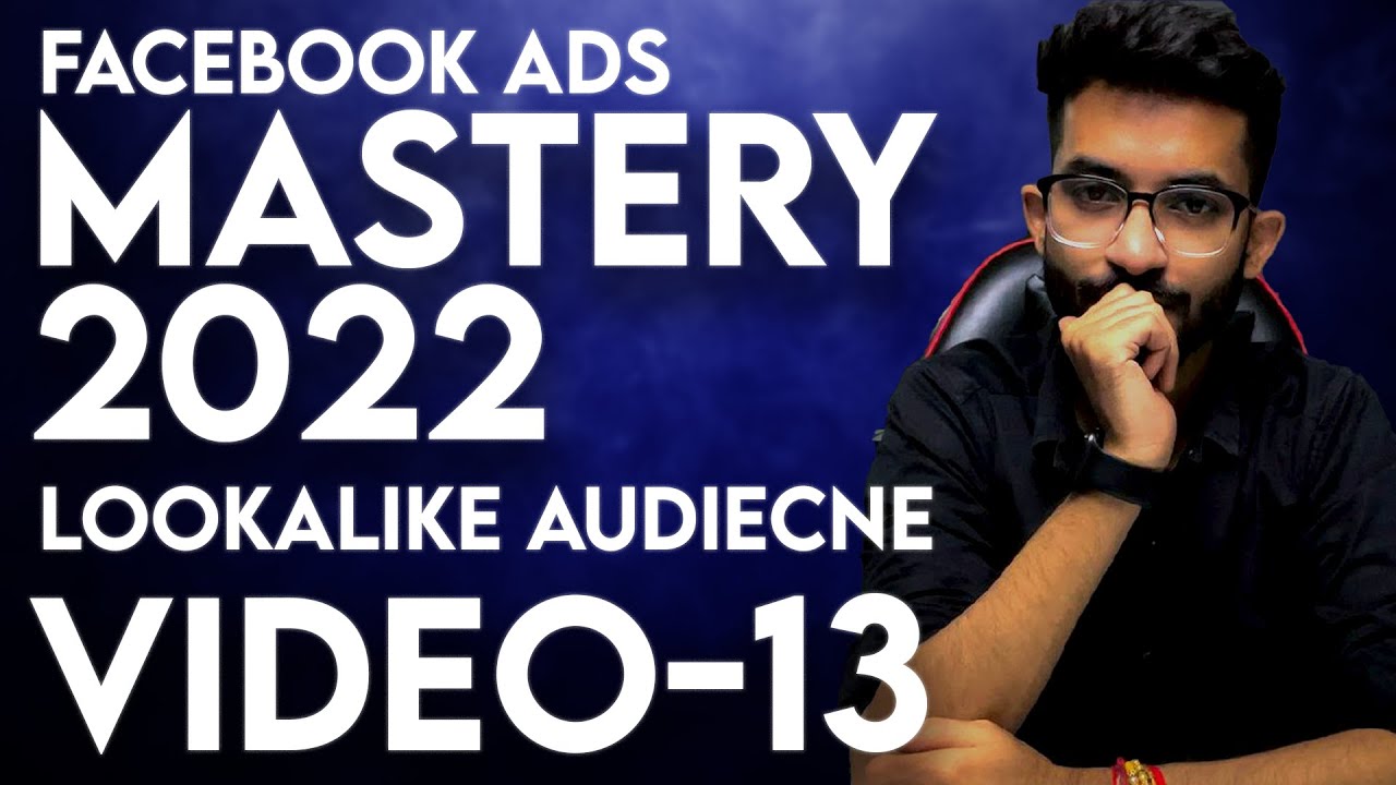 Facebook Ads Course in Hindi 2022 (Video 13) - Lookalike audience ...