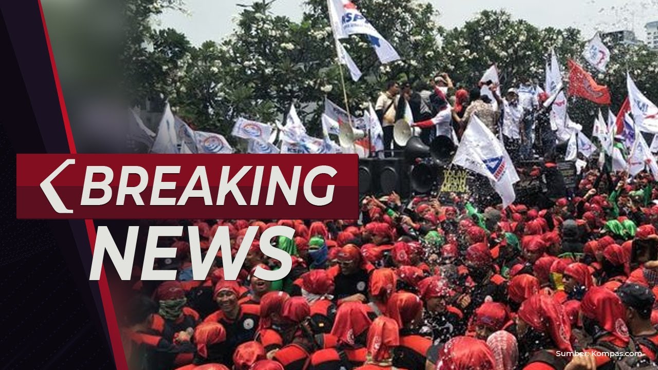 BREAKING NEWS Suasana Terkini Demo Buruh Peringati May Day Fiesta Di 