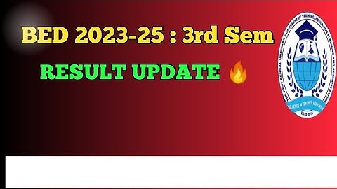 B.ed 3rd sem result🔥 / Bsaeu new update🔥