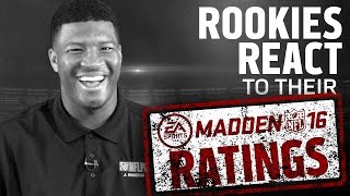 Rookies React to Madden 16 Ratings