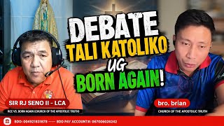 DEBATE TALI KATOLIKO UG BORN AGAIN (CROSS-EXAMINATION PART) 