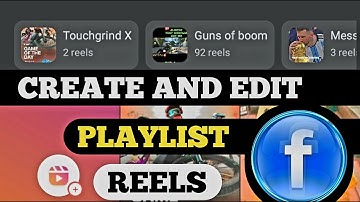 How to Create and Edit Playlist for Reels on Facebook