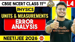 Error Analysis: Units And Dimensions Class 11 Physics | Abhishek Sir
