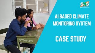 AI Based Climate Monitoring System | Case Study | SNS Institutions