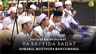 Salsyaf Bersholawat || YA SAYYIDA SADAT - AHBABUL MUSTHOFA BWI