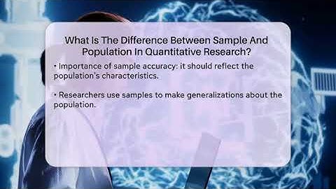 What Is The Difference Between Sample And Population In Quantitative Research?