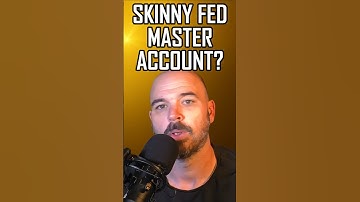 Skinny Fed Master Account Explained!! XRP