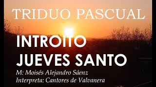 Miniatura de vídeo de "CANTO DE ENTRADA JUEVES SANTO - INTROITO JUEVES SANTO - CANTOS PARA SEMANA SANTA"