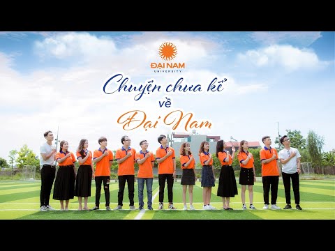 Video GIỚI THIỆU ĐẠI HỌC ĐẠI NAM 2021 - youtube