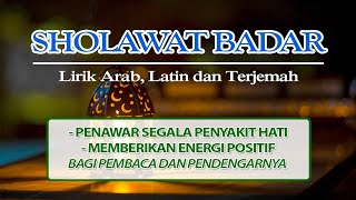 SHOLAWAT BADAR - LIRIK ARAB, LATIN DAN TERJEMAH - MERDU - Shalaatullaah Salaamullaah