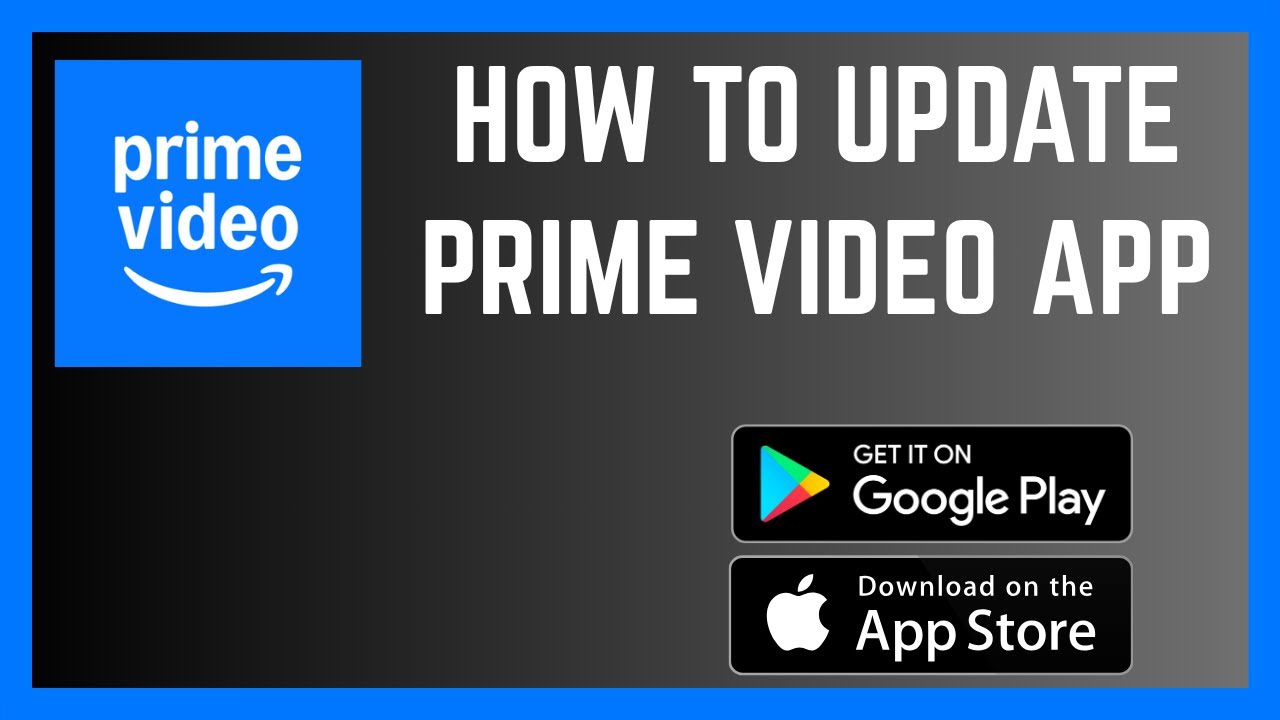 How To Update Prime Video App