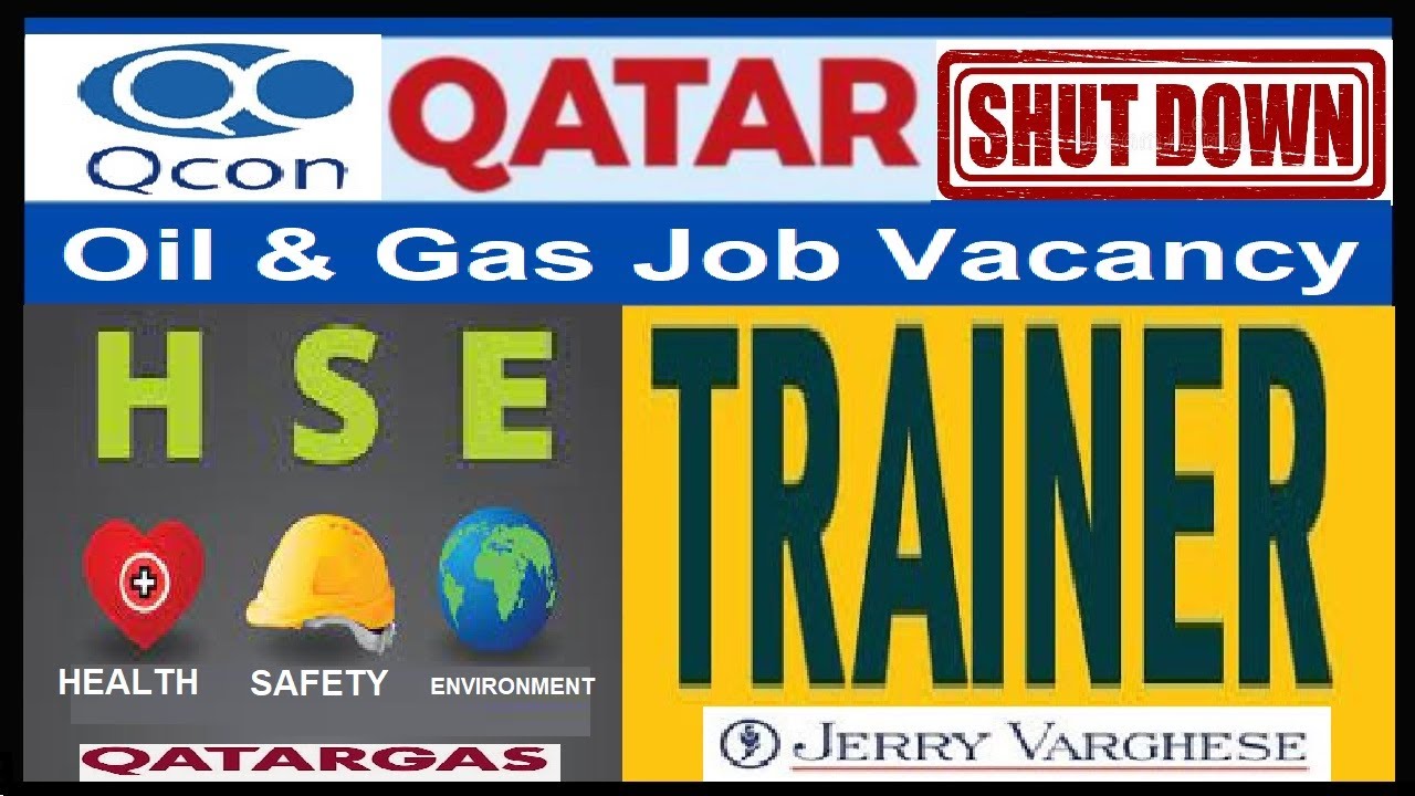 JOB HSE Trainer Q'con Qatar Shutdown. 