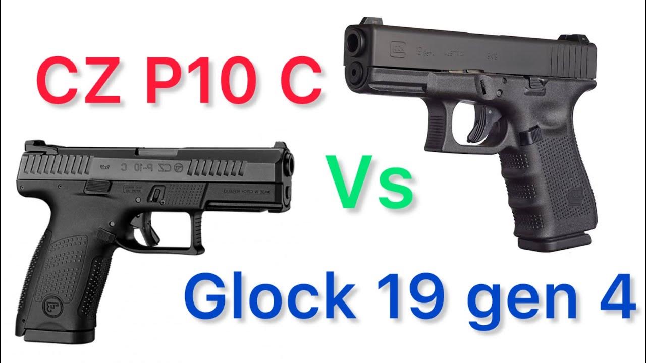 Glock 19 gen 4 vs CZ P10 C อันไหนน่าใช้กว่ากัน cz glock YouTube