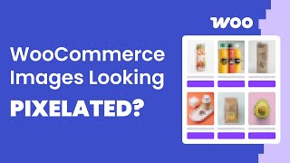 Fix Blurry WordPress eCommerce Images Fast