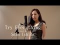 Try Everything / Shakira（Cover）Sara Ishida  #Zootopia