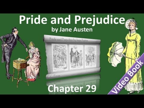 Chapter 29 - Pride and Prejudice by Jane Austen