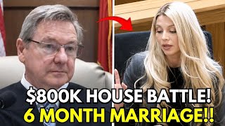 Entitled Wife Wants $800K House SOLD — Judge Gives BRUTAL Reality Check