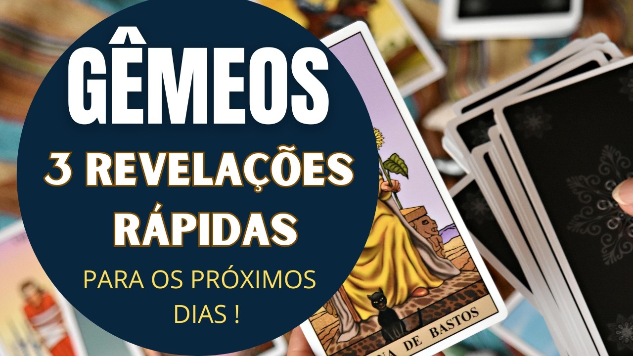 GÊMEOS♊| 3 REVELAÇÕES (RÁPIDAS) PARA OS PRÓXIMOS DIAS! (DINHEIRO/AMOR/SAÚDE) TAROT/SIGNOS.