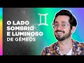 LUZ E SOMBRA DE GÊMEOS: descubra as características do signo!