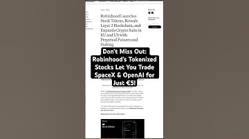 Don’t Miss Out: Robinhood’s Tokenized Stocks Let You Trade SpaceX & OpenAI for Just €5!