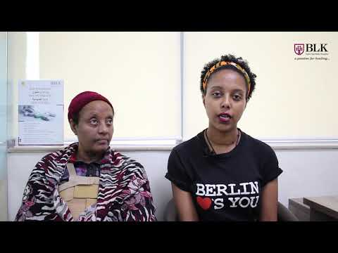 BLK Patient Testimonial | Etagegnehu’s Daughter from Ethiopia Talks About BLK Hospital