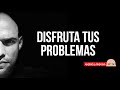 Disfruta tus problemas | Audio | Andrés Londoño