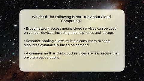 Which Of The Following Is Not True About Cloud Computing? - Talking Tech Trends