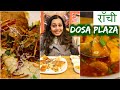 राँची | Chinese style Dosa & Idli in Ranchi Dosa Plaza Restaurant