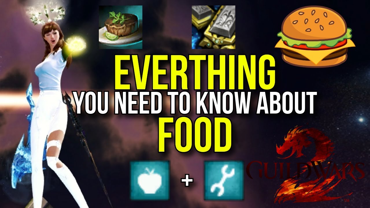 The Definitive GW2 Food Guide!
