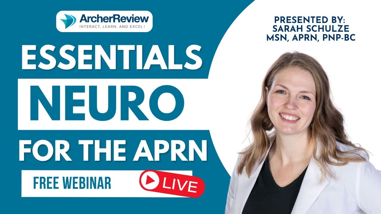 Neuro Essentials for the APRN